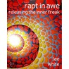 Rapt In Awe door Lee White