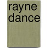 Rayne Dance by Mlyn Hurn