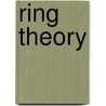Ring theory by Behrens