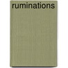 Ruminations by Lulu M. Flatt