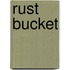 Rust Bucket