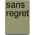Sans Regret
