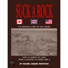 Suck A Rock by Daniel Collier Houston