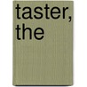 Taster, The by Jonathan Hickman