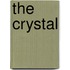 The Crystal