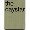 The Daystar by Rene Lyons