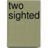 Two Sighted door Annmarie McKenna