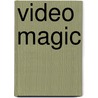 Video Magic door Vikk Simmons