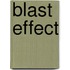Blast Effect