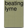 Beating Lyme door Sam T. Donta