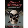 Blood Memory door Skip Clark