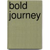 Bold Journey by Kate Douglas