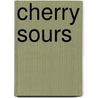 Cherry Sours door Sean Michael