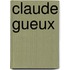 Claude Gueux