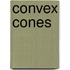 Convex Cones