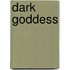 Dark Goddess