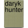 Daryk Hunter door Denise Agnew