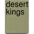 Desert Kings
