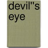 Devil''s Eye door Al Ruksenas