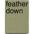 Feather Down