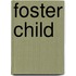 Foster Child