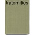 Fraternities