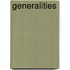 Generalities