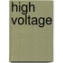 High Voltage