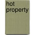 Hot Property