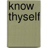 Know Thyself door Trevor Waller