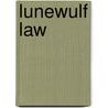 Lunewulf Law by Lorie O''Clare