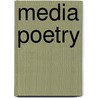 Media Poetry by Els de Bens