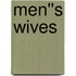 Men''s Wives