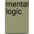 Mental Logic