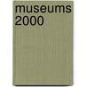 Museums 2000 door Patrick Boylan