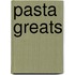 Pasta Greats