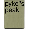 Pyke''s Peak door Chris Owen