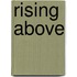 Rising Above