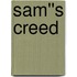 Sam''s Creed