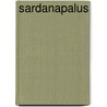 Sardanapalus door Lord George Gordon Byron