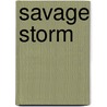Savage Storm door Vonna Harper