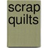 Scrap Quilts