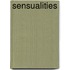 Sensualities