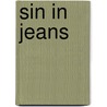 Sin in Jeans door Ciana Stone