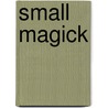 Small Magick door Liddy Midnight