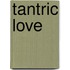 Tantric Love
