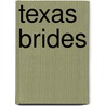 Texas Brides door Joan Johnston