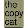 The Copy Cat door Mary Wilkins