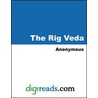 The Rig Veda by 'Anonymous'