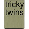 Tricky Twins door Susan Blackaby